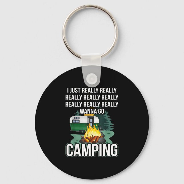 Porte-clés Je veux vraiment vraiment aller camper  (Recto)