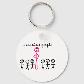Porte-clés Je vois des gens courts