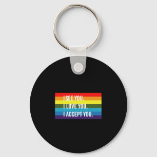 Porte-clés Je vois je t'aime j'accepte Gay Pride LGBT T-Shirt