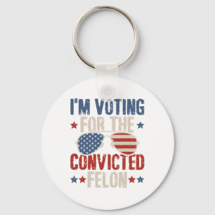 Porte-clés Je vote pour le condamné Felon 4 juillet Pat