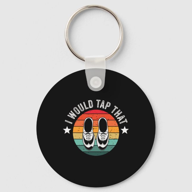 Porte-clés Je Voudrais Tap Dancer Tap Dancing (Recto)