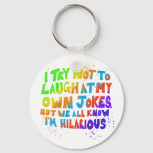 J'essaie de ne pas rire de mes propres blagues mul