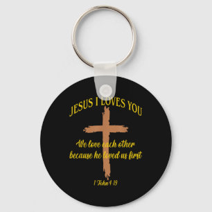 Porte-clés Jésus Aime Nous Nous Aimons Parce Qu'Il A Lo