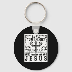 Porte-clés Jésus-Christ disant aimez vos ennemis Cadeau Sitiv