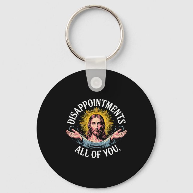 Porte-clés Jesus Disappointed In All Of You Meme  (Recto)