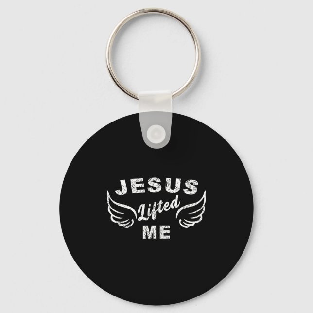Porte-clés Jesus Lifted Me - Christian Faith Based Edgy  (Recto)