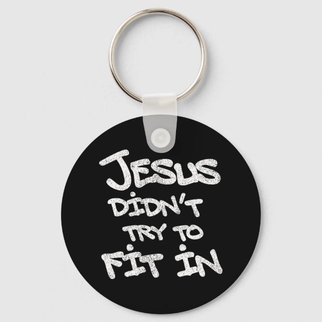 Porte-clés Jésus n'a pas essayé de s'intégrer - style grunge  (Recto)