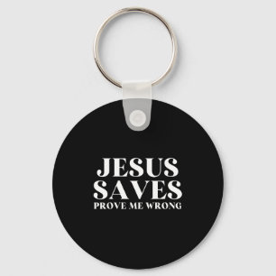 Porte-clés Jésus Sauve, Prouvez Moi Faux Foi Chrétienne Patri