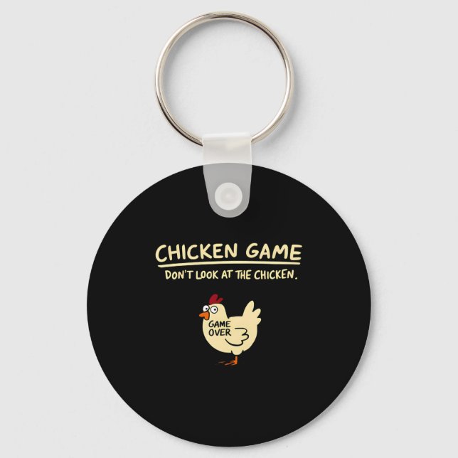 Porte-clés Jeu de poulet Ne regardez pas le poulet Funny Chic (Recto)