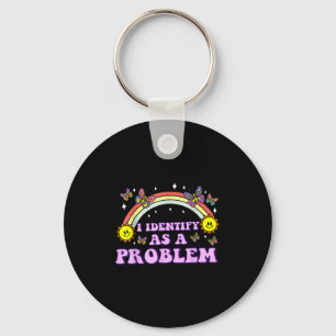 Porte-clés J'Identifie Comme Un Problème Drôle Humour Plaisan