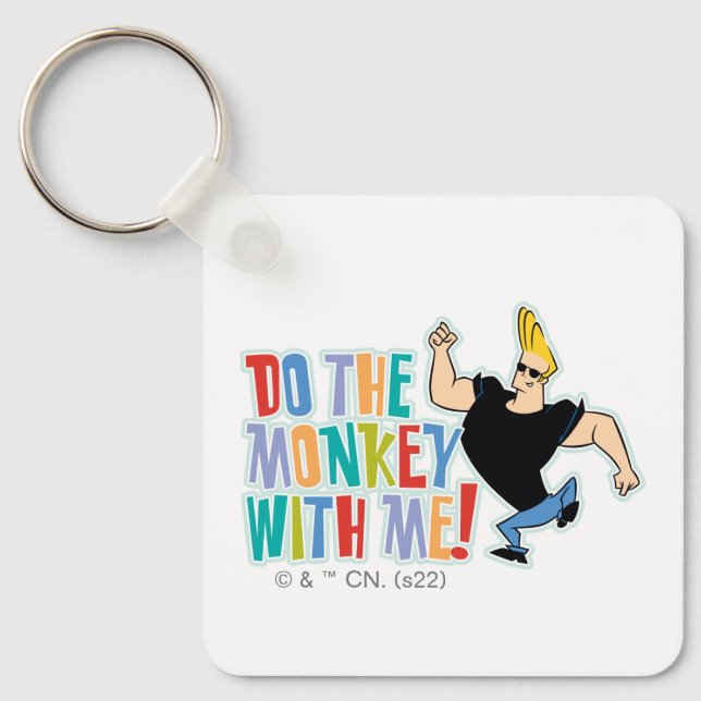 Porte-clés Johnny Bravo - Do The Monkey With Me! (Recto)