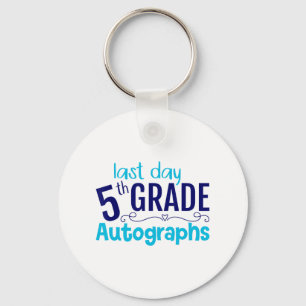 Porte-clés Jour de l'école Autographe 5e année élève