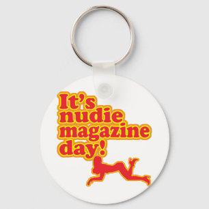 Porte-clés Jour de magazine de Nudie !