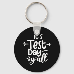 Porte-clés Jour D'Essai Yall Funny Jour D'Essai Pour Les Ense