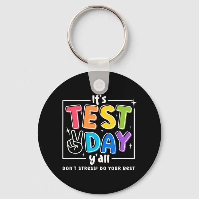 Porte-clés Jour d'essai Yall Funny School Test Motivation de  (Recto)