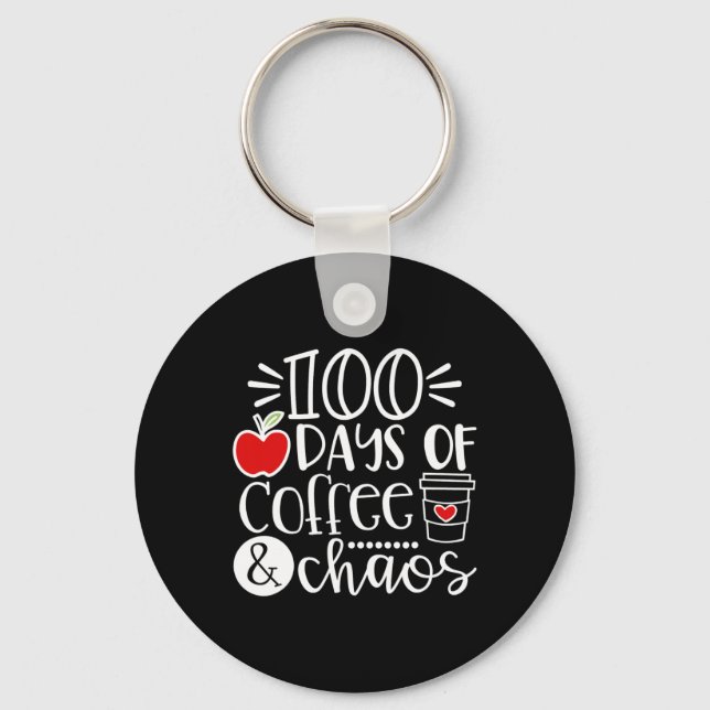 Porte-clés Jours De Café Chaos Professeur Heureux 100 Jours D (Recto)