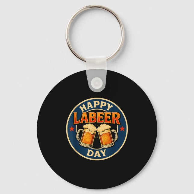 Porte-clés Joyeuse fête du Labeer drôle Fête du Travail  (Recto)