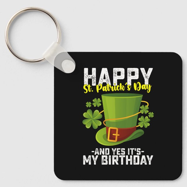 Porte-clés Joyeuse Saint-Patrick Et Oui C'est Mon Anniversair (Recto)