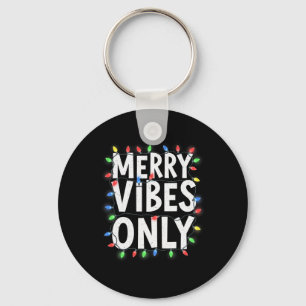 Porte-clés Joyeuses Vibes Uniquement Fun Vacances Lumières No