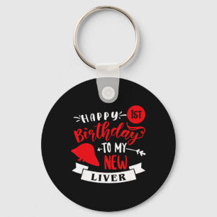 Porte-clés Joyeux 1er Anniversaire À Mon Nouveau Foie, Transp