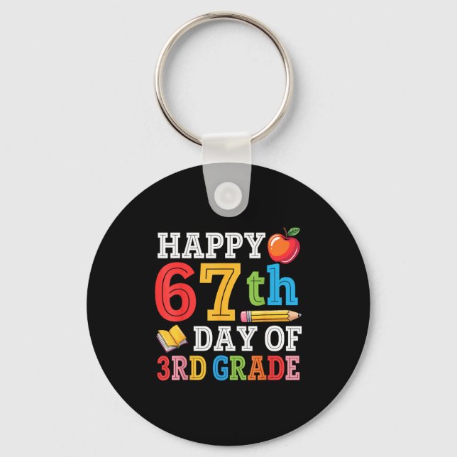 Porte-clés Joyeux 67e jour d'enseignant de 3e année Élève 67  (Recto)
