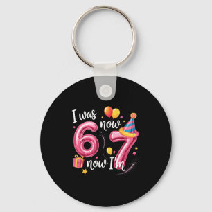 Porte-clés Joyeux Anniversaire 6 7 Filles Drôle J'avais 6 ans