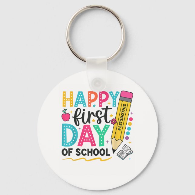 Porte-clés Joyeux Premier Jour De L'École Crayon Enseignant E (Recto)