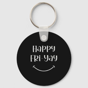 Porte-clés Joyeux Vendredi Fri-yay Amoureux du Vendredi Profe