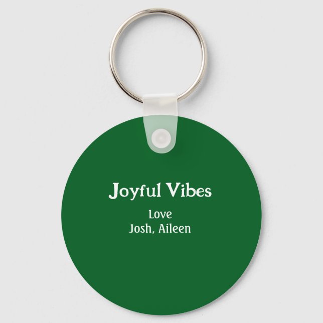 Porte-clés Joyful Vibes green Christmas holidays love family (Recto)