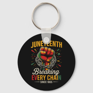 Porte-clés Juneteenth Brisant Chaque Chaîne Depuis 1865 Liber