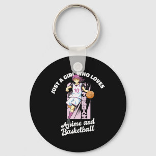 Porte-clés Just A Girl Who Love Anime and Basketball Merch B