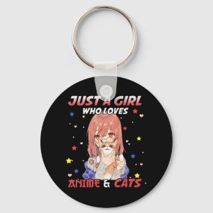 Porte-clés Just a Girl Who Love Anime and Cats Kawaii Don T