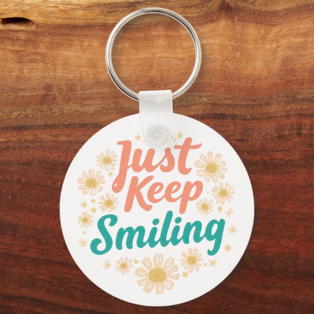 Porte-clés "Just Keep Smiling" with Cheerful Daisies (Recto)