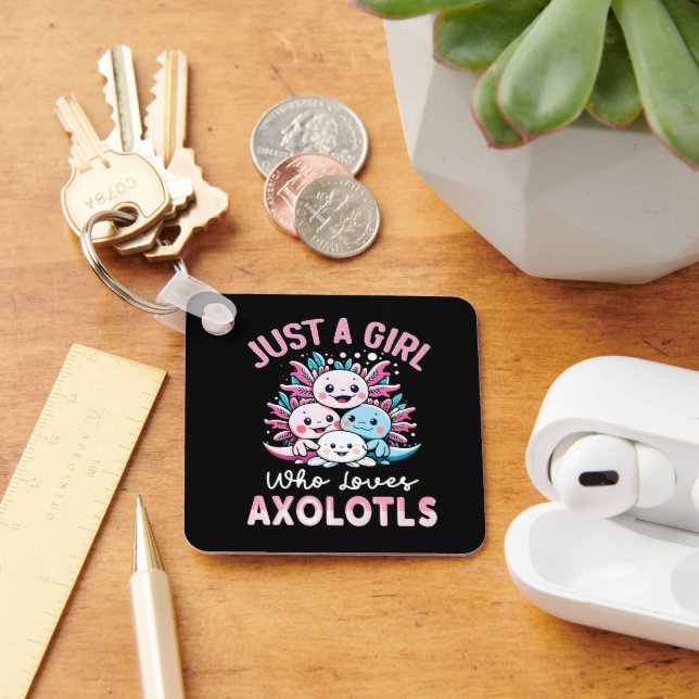 Porte-clés juste une fille qui aime Axolotls (Bureau)