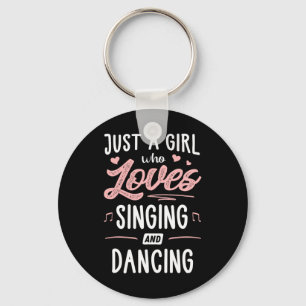 Porte-clés Juste Une Fille Qui Aime Chanter Et Danser Présent