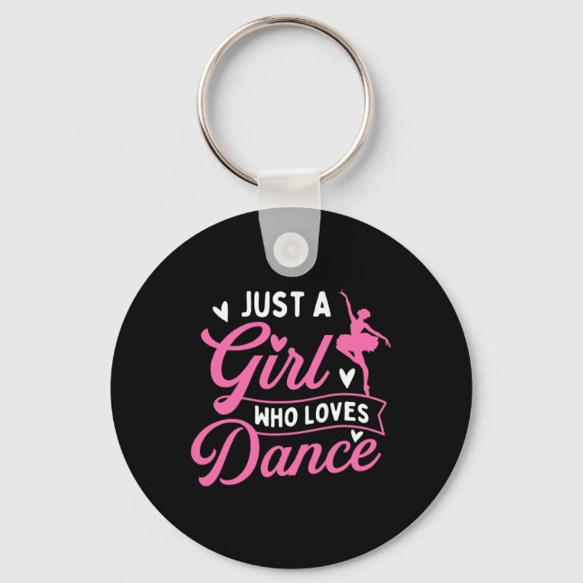 Porte-clés Juste Une Fille Qui Aime La Danse - Danseuse Amant (Recto)