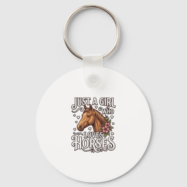 Porte-clés Juste Une Fille Qui Aime Les Chevaux Design De Che (Recto)