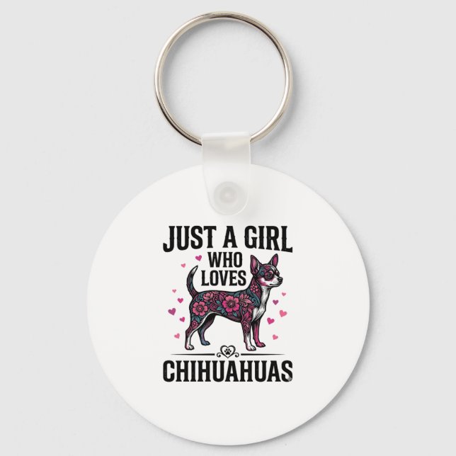 Porte-clés Juste Une Fille Qui Aime Les Chihuahuas Design De  (Recto)