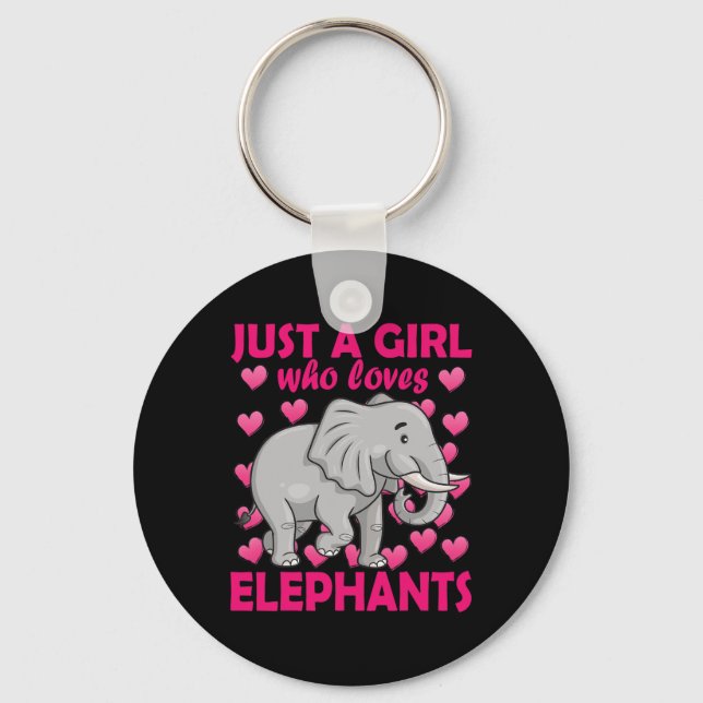Porte-clés Juste une fille qui aime les éléphants Zoo Eléphan (Recto)
