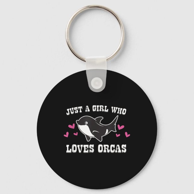 Porte-clés Juste Une Fille Qui Aime Les Orques Mignonnes Orca (Recto)