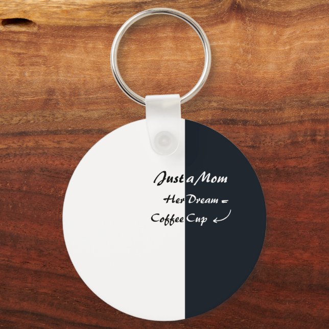 Porte-clés Juste une maman Café Rêve Typographie minimale (Recto)