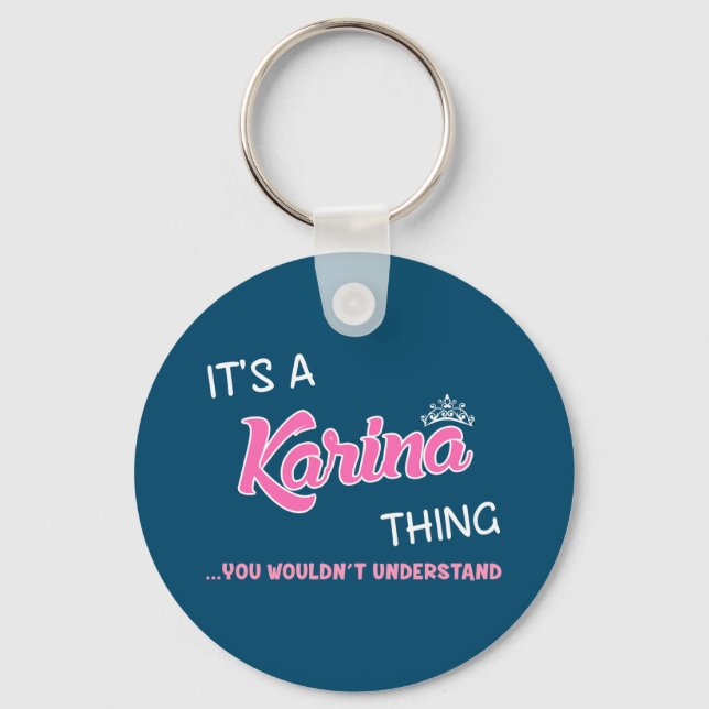 Porte-clés Karina Thing Vous ne comprendriez pas le nom (Recto)