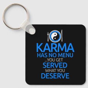 Porte-clés Karma Has No Menu... Yin Yang Graphic Classic