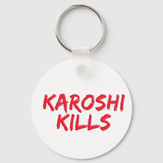 Porte-clés Karoshi tue (Recto)