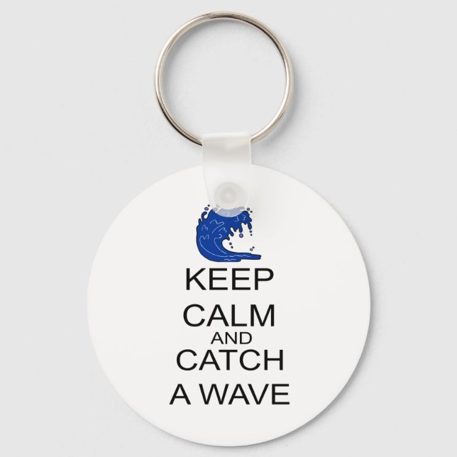 Porte-clés Keep Calm And Catch A Wave (Recto)