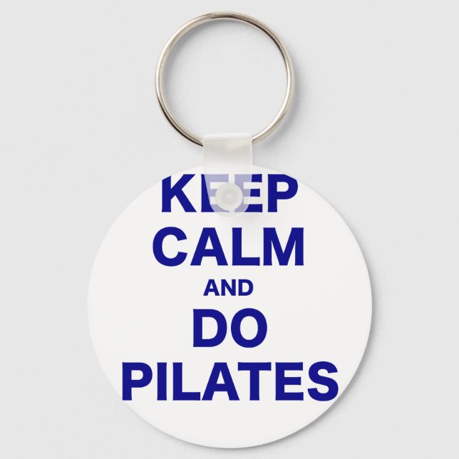 Porte-clés Keep Calm and Do Pilates (Recto)