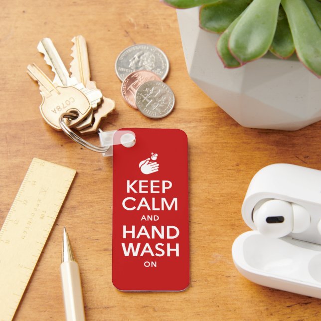 Porte-clés Keep Calm And Hand Wash On - Washing Hygiene Flu   (Bureau)