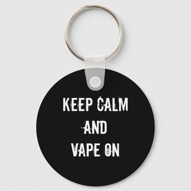 Porte-clés Keep Calm and Vape On (Recto)