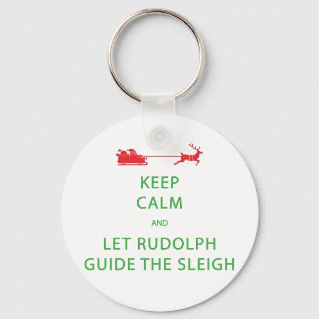 Porte-clés Keep Calm Let Rudolph Guide Sleigh (Recto)