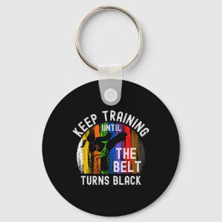 Porte-clés Keep Training Until Belt Turns Black Karate Taekwo